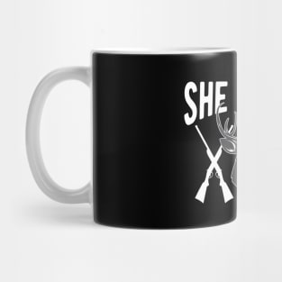 Deer Hunting Hunter  -  She wants the deer Mug